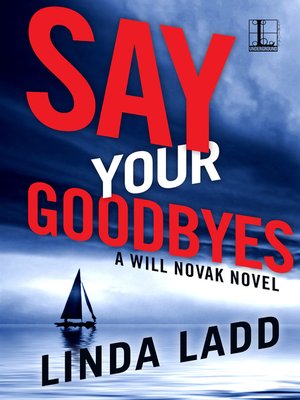 cover image of Say Your Goodbyes